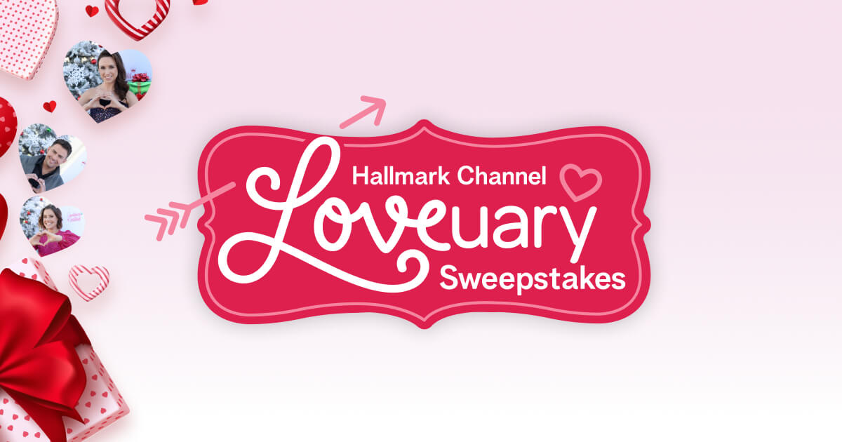 Hallmark Channel's Loveuary Sweepstakes